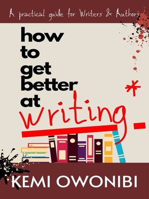 cover image of How to Get Better At Writing
